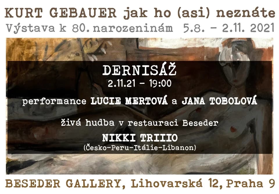 KURT GEBAUER: JAK HO (ASI) NEZNÁTE - Dernisáž, performance a koncert