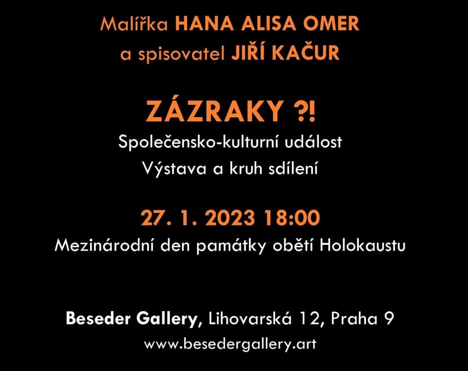 Malířka Hana Alisa Omer a spisovatel Jiří Kačur: Zázraky ?!