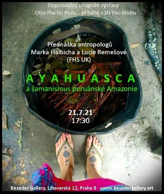 Přednáška: "Ayahuasca a šamanismus peruánské Amazonie"