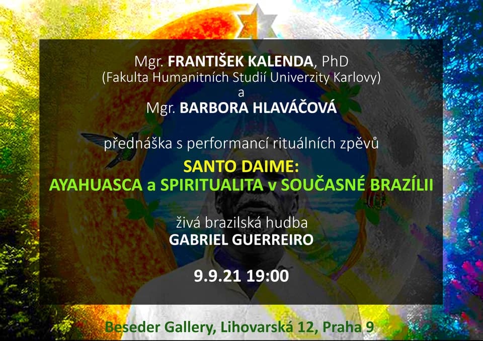 Přednáška: Santo Daime - Ayahuasca a spiritualita v současné Brazílii