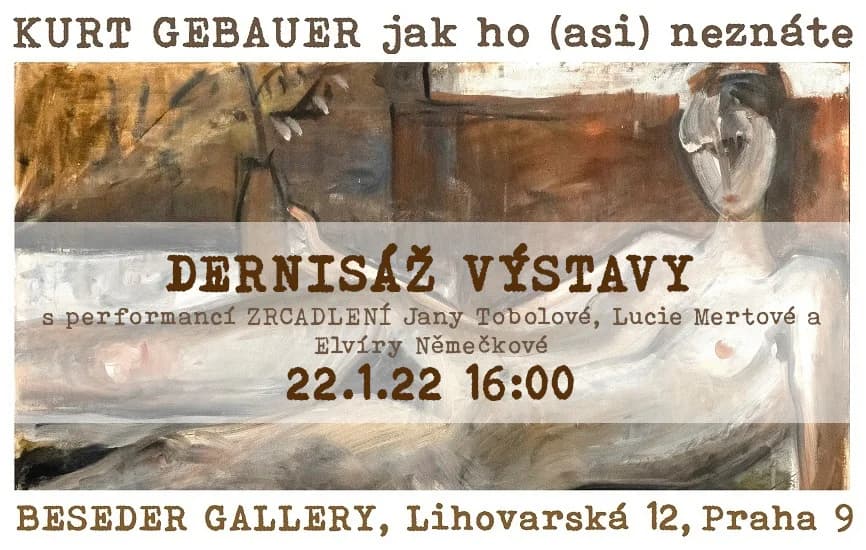 KURT GEBAUER jak ho (asi) neznáte - Dernisáž s performancí