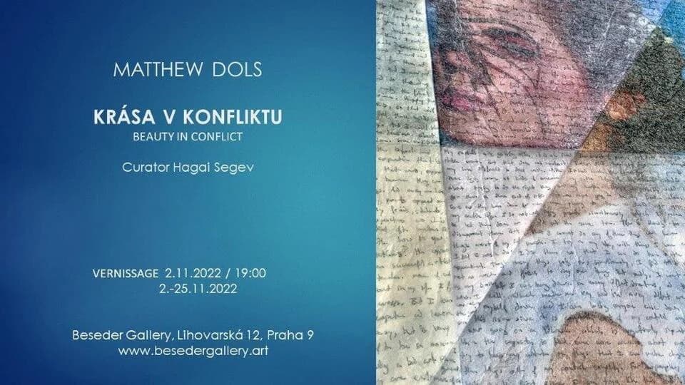 Matthew Dols: Krása v Konfliktu - vernisáž