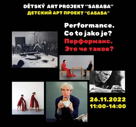 Workshop v rámci dětského art projektu Sababa - "Performance. Co to jako je?"