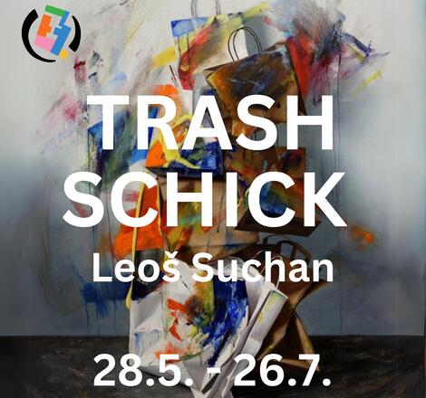 Trash Schick! - Leoš Suchan
